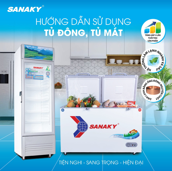 Hướng dẫn sử dụng tủ đông tủ mát Sanaky đúng cách