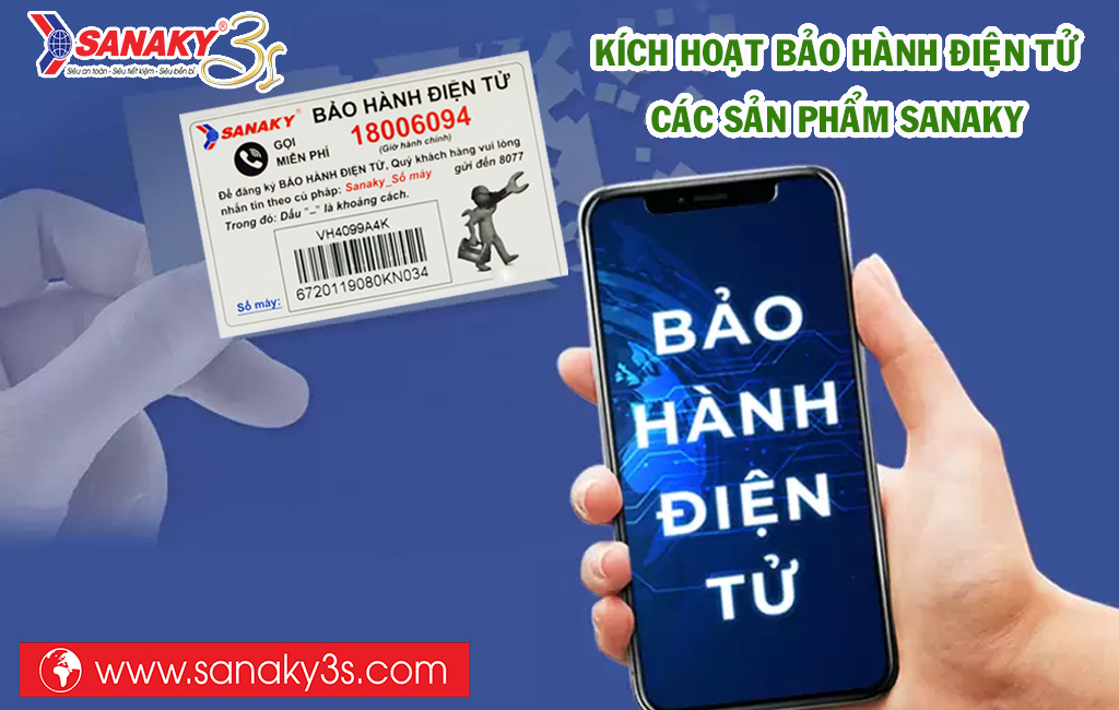 Hướng dẫn kích hoạt bảo hành điện tử sản phẩm Sanaky