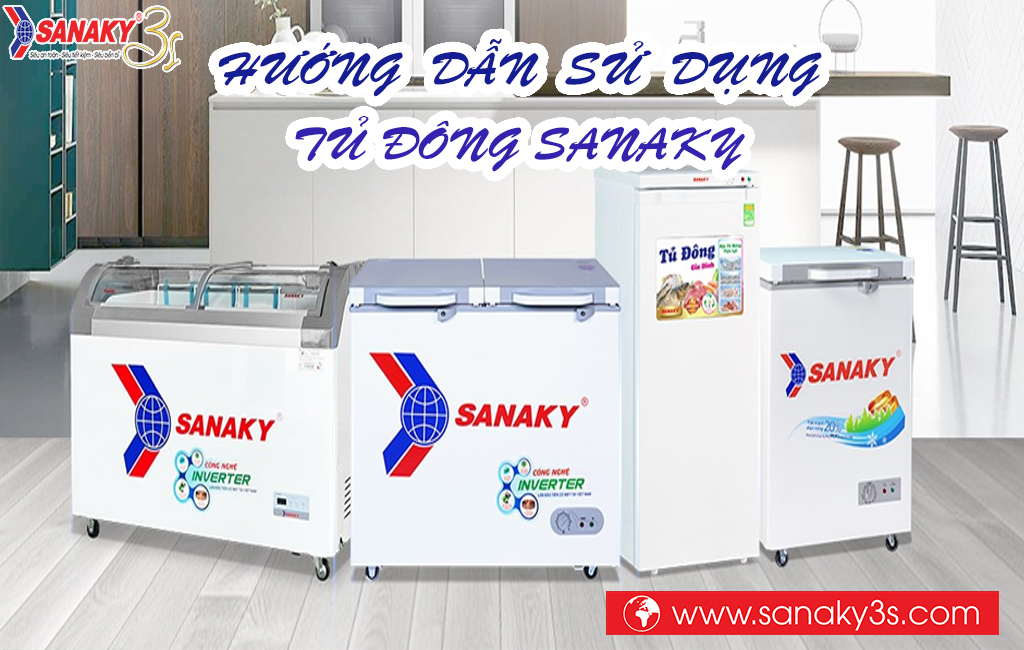 Hướng dẫn sử dụng tủ đông Sanaky