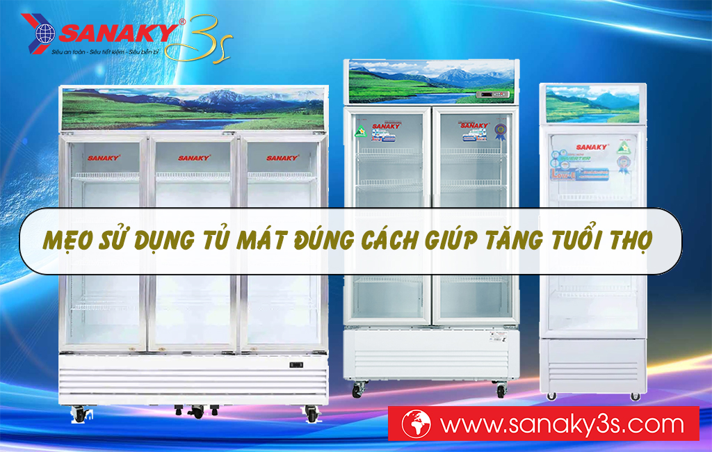 Mẹo sử dụng tủ mát đúng cách