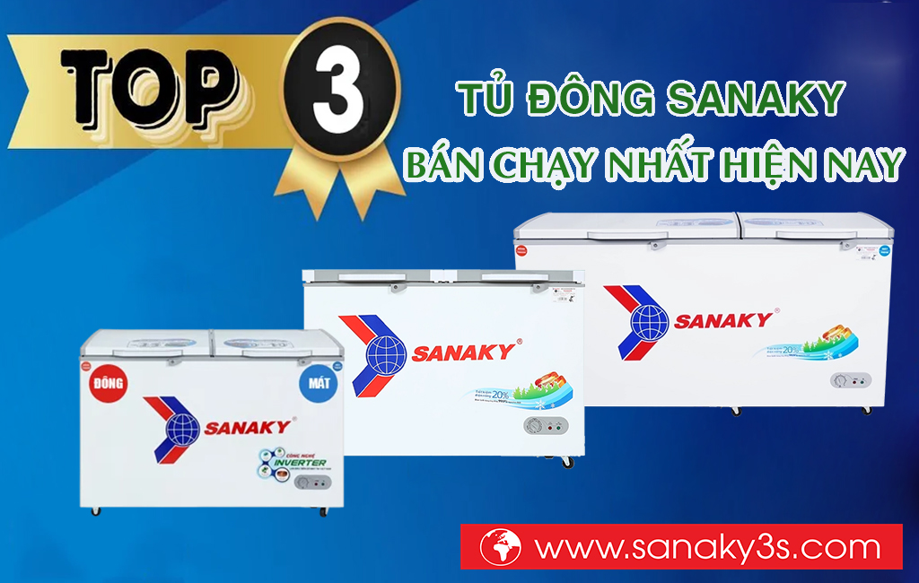 Top 3 tủ đông 2 ngăn Sanaky bán chạy nhất hiện nay