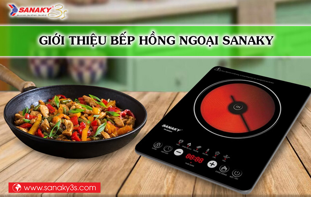 Giới thiệu bếp hồng ngoại Sanaky
