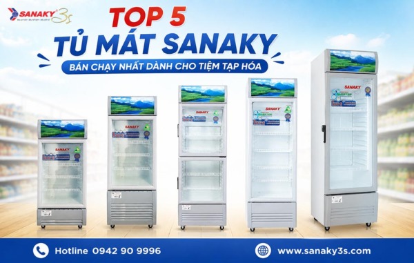 Top 5 tủ mát Sanaky bán chạy nhất dành cho tiệm tạp hóa